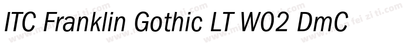 ITC Franklin Gothic LT W02 DmCn字体转换